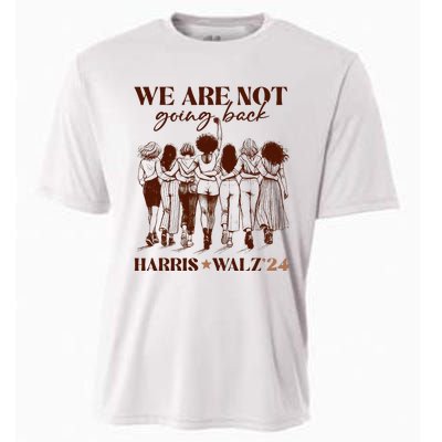 We Are Not Going Back Vote Harris Democratic Election 2024 Cooling Performance Crew T-Shirt