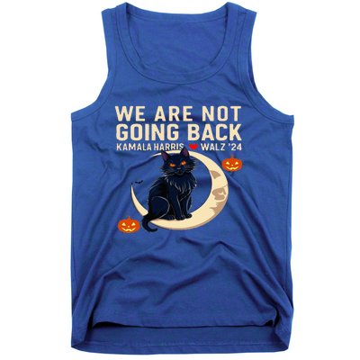 We Are Not Going Back Kamala Harris Waltz 24 Tank Top