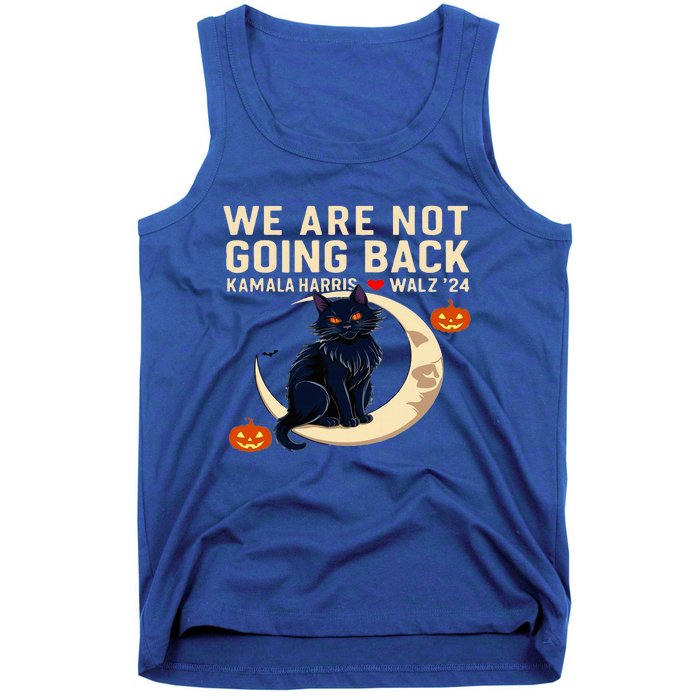 We Are Not Going Back Kamala Harris Waltz 24 Tank Top