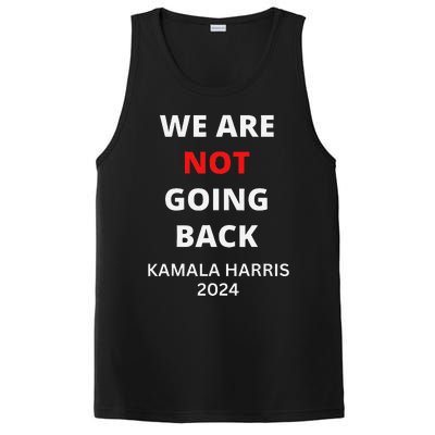 We Are Not Going Back Kamala Harris Quote Slogan PosiCharge Competitor Tank