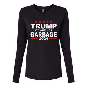 We Are Not Garbage Vote Trump 2024 Funny Quote Biden Womens Cotton Relaxed Long Sleeve T-Shirt