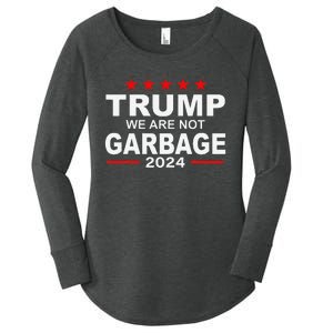 We Are Not Garbage Vote Trump 2024 Funny Quote Biden Women's Perfect Tri Tunic Long Sleeve Shirt