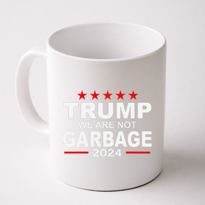 We Are Not Garbage Vote Trump 2024 Funny Quote Biden Coffee Mug