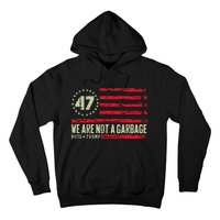 We Are Not A Garbage Votetrump 2024 Hoodie