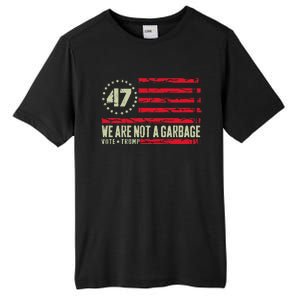 We Are Not A Garbage Votetrump 2024 Tall Fusion ChromaSoft Performance T-Shirt