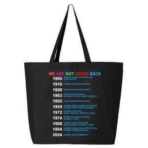 We Are Not Going Back Voting Rights Vote Reproductive 25L Jumbo Tote