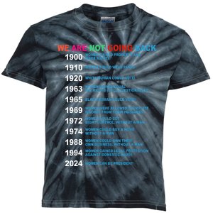 We Are Not Going Back Voting Rights Vote Reproductive Kids Tie-Dye T-Shirt