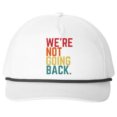 We Are Not Going Back Snapback Five-Panel Rope Hat