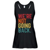 We Are Not Going Back Ladies Essential Flowy Tank