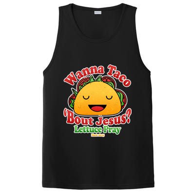 Wana Taco Bout Jesus Lettuce Pray Mark 16:15 PosiCharge Competitor Tank