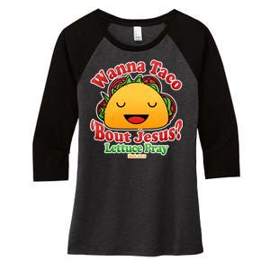 Wana Taco Bout Jesus Lettuce Pray Mark 16:15 Women's Tri-Blend 3/4-Sleeve Raglan Shirt