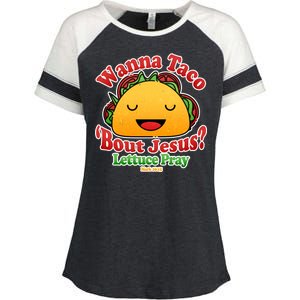 Wana Taco Bout Jesus Lettuce Pray Mark 16:15 Enza Ladies Jersey Colorblock Tee