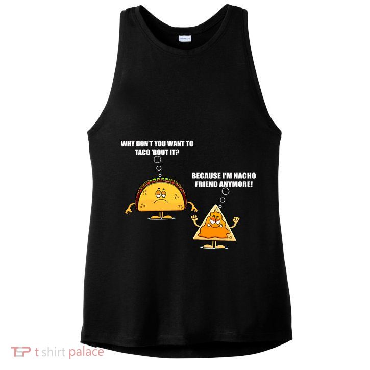 Wanna Taco Bout It Nacho Friend Ladies PosiCharge Tri-Blend Wicking Tank