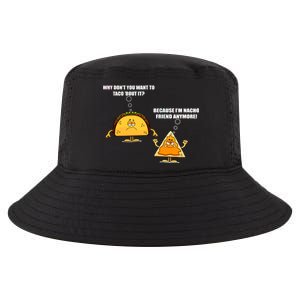 Wanna Taco Bout It Nacho Friend Cool Comfort Performance Bucket Hat