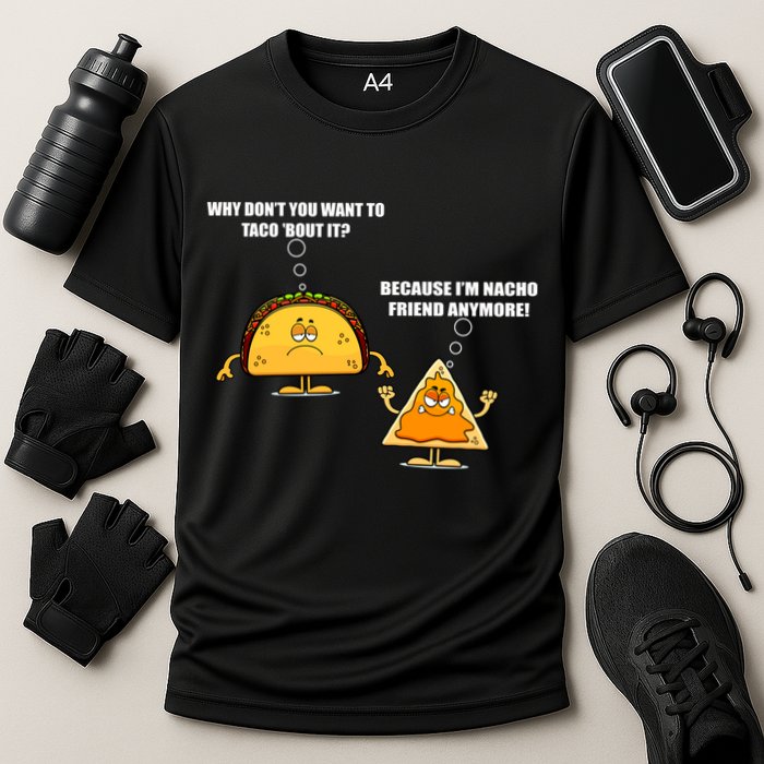Wanna Taco Bout It Nacho Friend Cooling Performance Crew T-Shirt