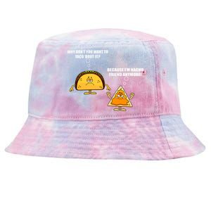 Wanna Taco Bout It Nacho Friend Tie-Dyed Bucket Hat