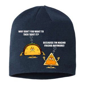 Wanna Taco Bout It Nacho Friend Sustainable Beanie