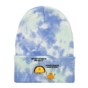 Wanna Taco Bout It Nacho Friend Tie Dye 12in Knit Beanie