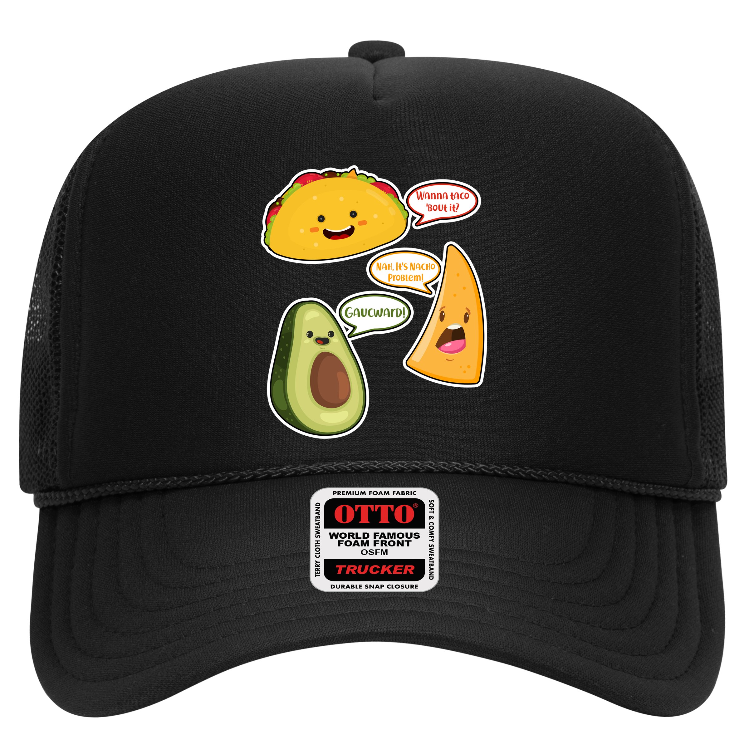 Wanna Taco Bout It Nacho Preoblem Gaucward Hat