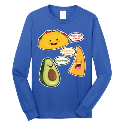 Wanna Taco Bout It Nacho Preoblem Gaucward Long Sleeve Shirt