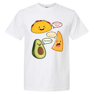 Wanna Taco Bout It Nacho Preoblem Gaucward Garment-Dyed Heavyweight T-Shirt