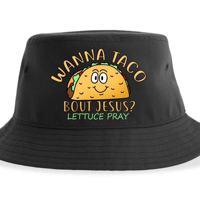 Wanna Taco Bout Jesus? Lettuce Pray Sustainable Bucket Hat