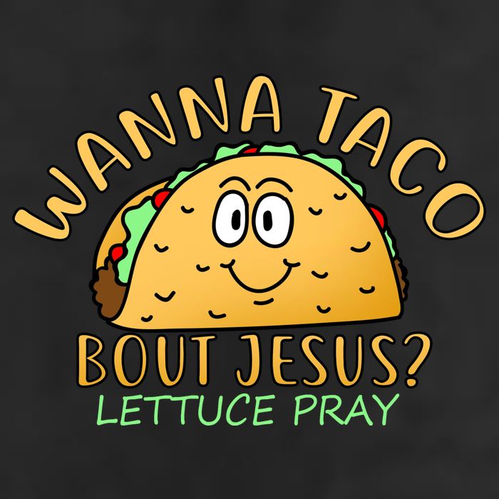 Wanna Taco Bout Jesus? Lettuce Pray Beanie