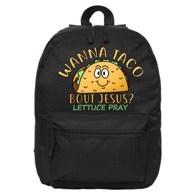 Wanna Taco Bout Jesus? Lettuce Pray 16 in Basic Backpack