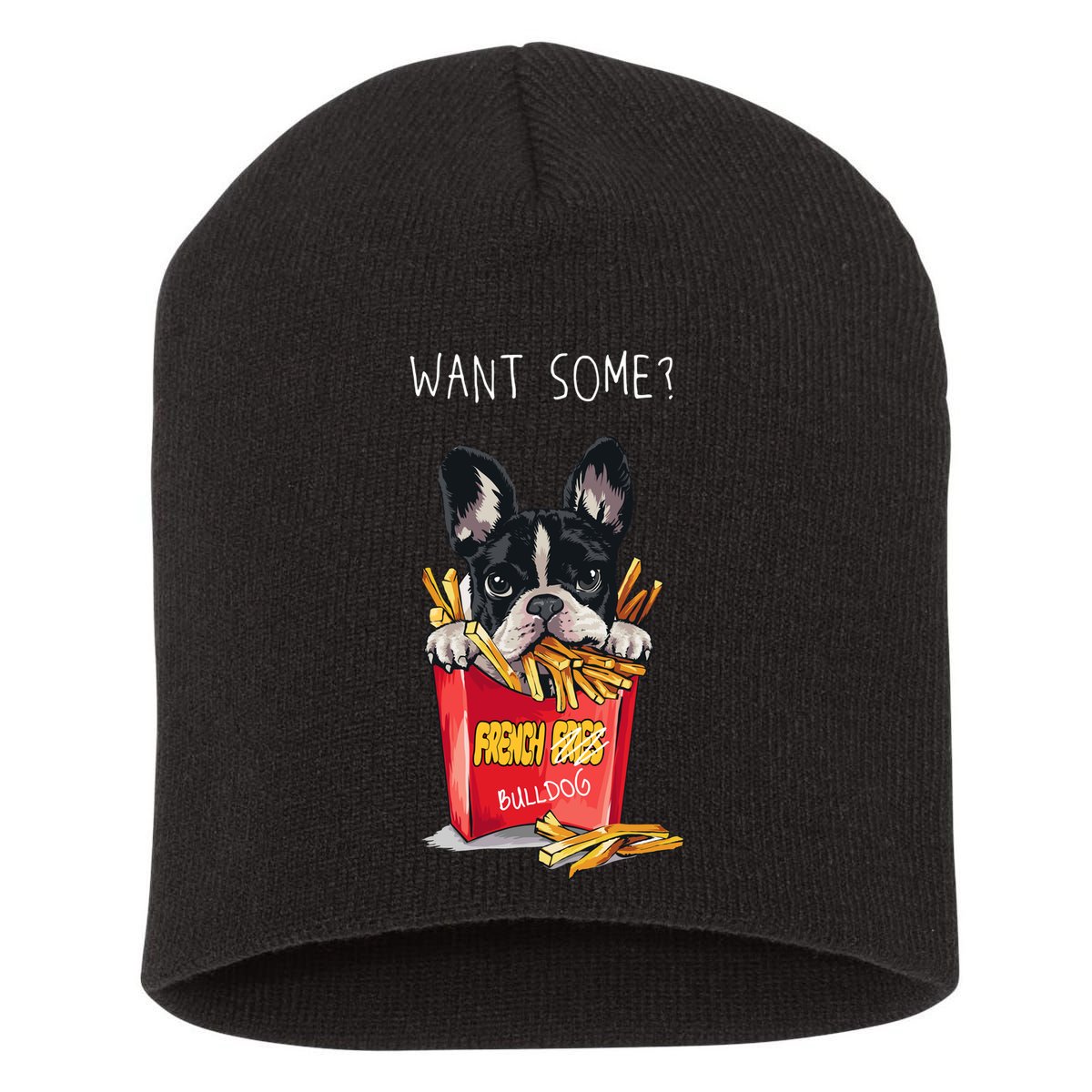 Want Some French Bulldog  Short Acrylic Beanie