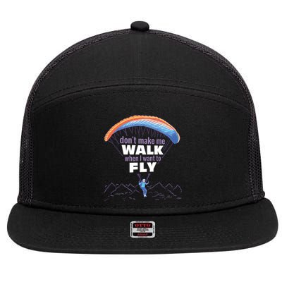 Want To Fly Paragliding 7 Panel Mesh Trucker Snapback Hat