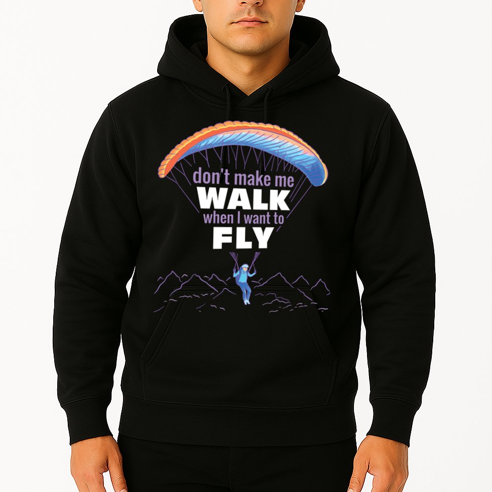 Want To Fly Paragliding Hoodie