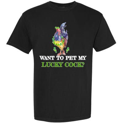 Want To Pet My Lucky Cock St Patrick's Day Garment-Dyed Heavyweight T-Shirt