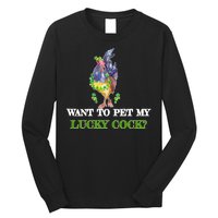 Want To Pet My Lucky Cock St Patrick's Day Long Sleeve Shirt