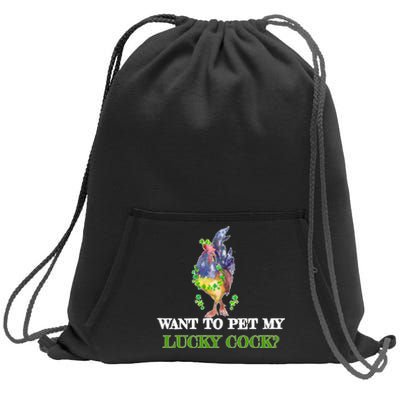 Want To Pet My Lucky Cock St Patrick's Day Sweatshirt Cinch Pack Bag