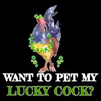 Want To Pet My Lucky Cock St Patrick's Day Sustainable Bucket Hat