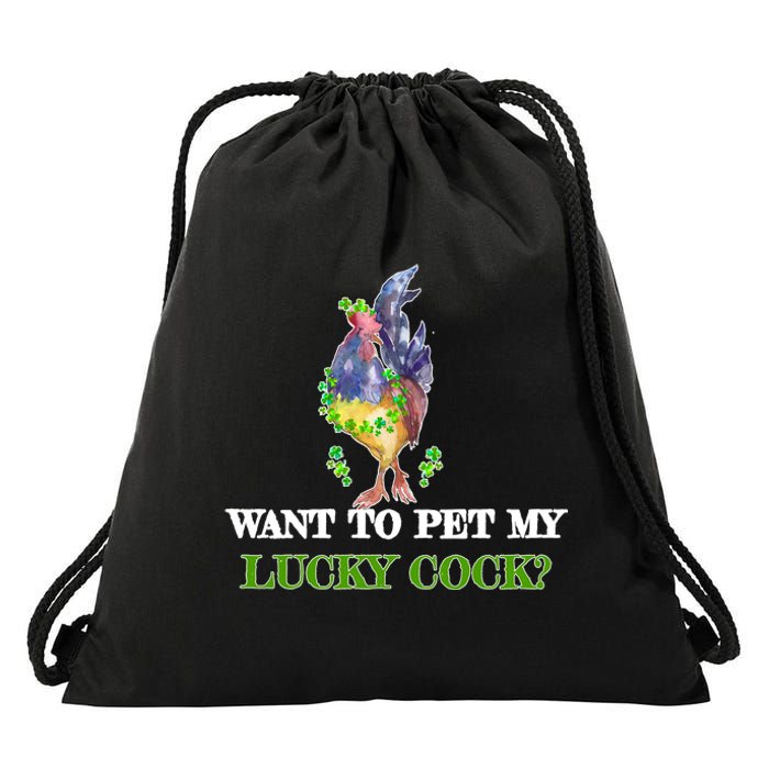 Want To Pet My Lucky Cock St Patrick's Day Drawstring Bag