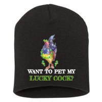 Want To Pet My Lucky Cock St Patrick's Day Short Acrylic Beanie