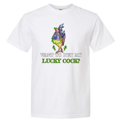 Want To Pet My Lucky Cock St Patrick's Day Garment-Dyed Heavyweight T-Shirt