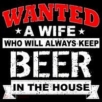 Wanted A Wife Who Will Always Keep Beer Visor