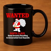 Wanted Santa Claus Home Invasion 11oz C Handle Ceramic Mug