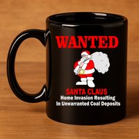 Wanted Santa Claus Home Invasion 11oz C Handle Ceramic Mug