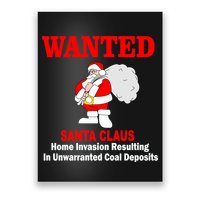 Wanted Santa Claus Home Invasion Poster