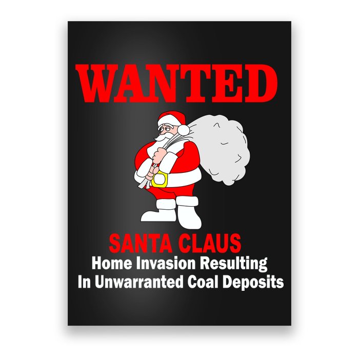 Wanted Santa Claus Home Invasion Poster