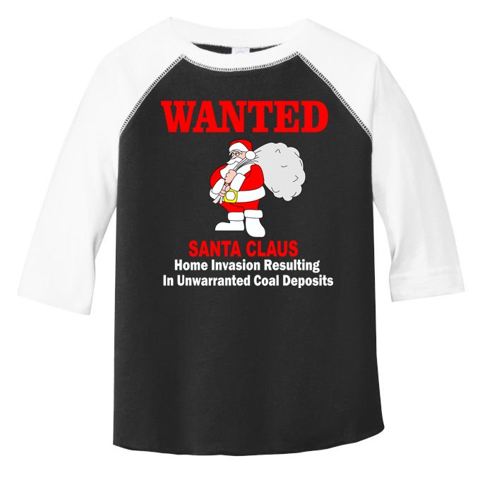 Wanted Santa Claus Home Invasion Toddler Fine Jersey T-Shirt