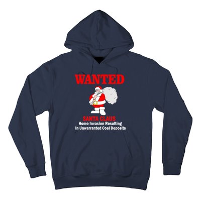 Wanted Santa Claus Home Invasion Hoodie