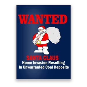 Wanted Santa Claus Home Invasion Poster