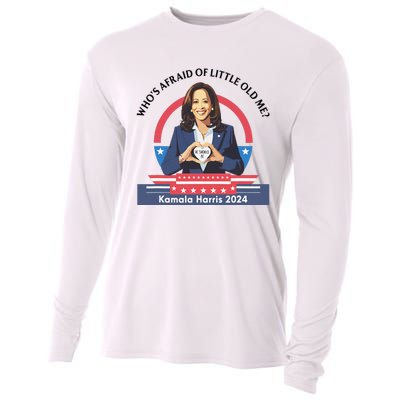 WhoS Afraid Of Little Funny Old Me Kamala Harris 2024 Cooling Performance Long Sleeve Crew