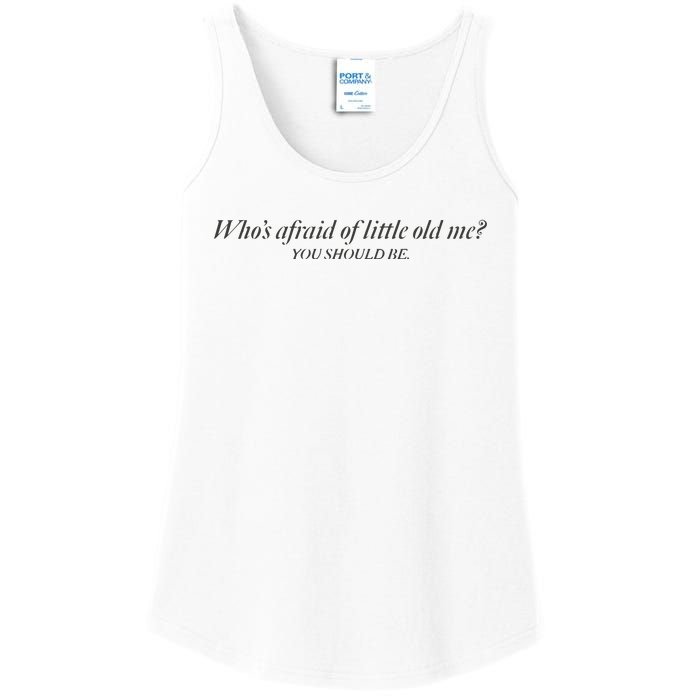 WhoS Afraid Of Little Old Me Ladies Essential Tank