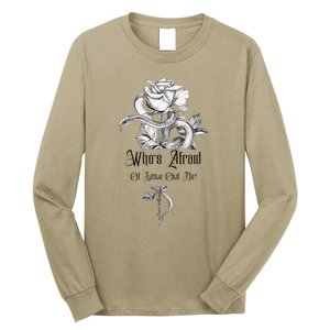 WhoS Afraid Of Little Old Me Snake Cool Confident Long Sleeve Shirt