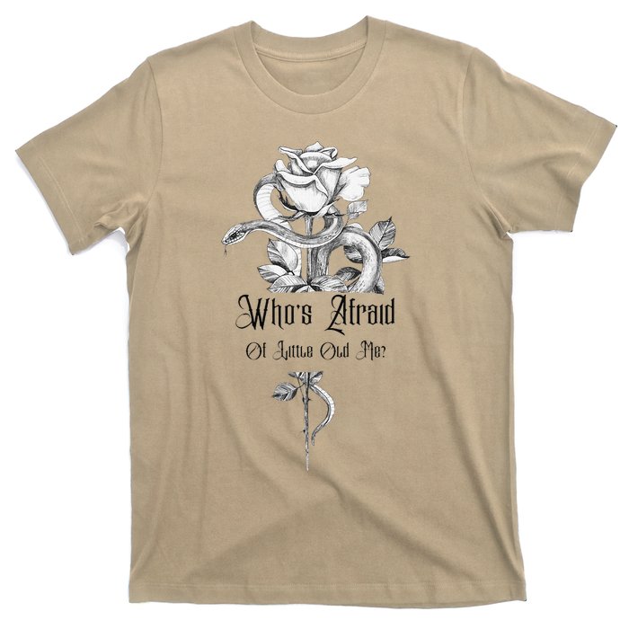 WhoS Afraid Of Little Old Me Snake Cool Confident T-Shirt